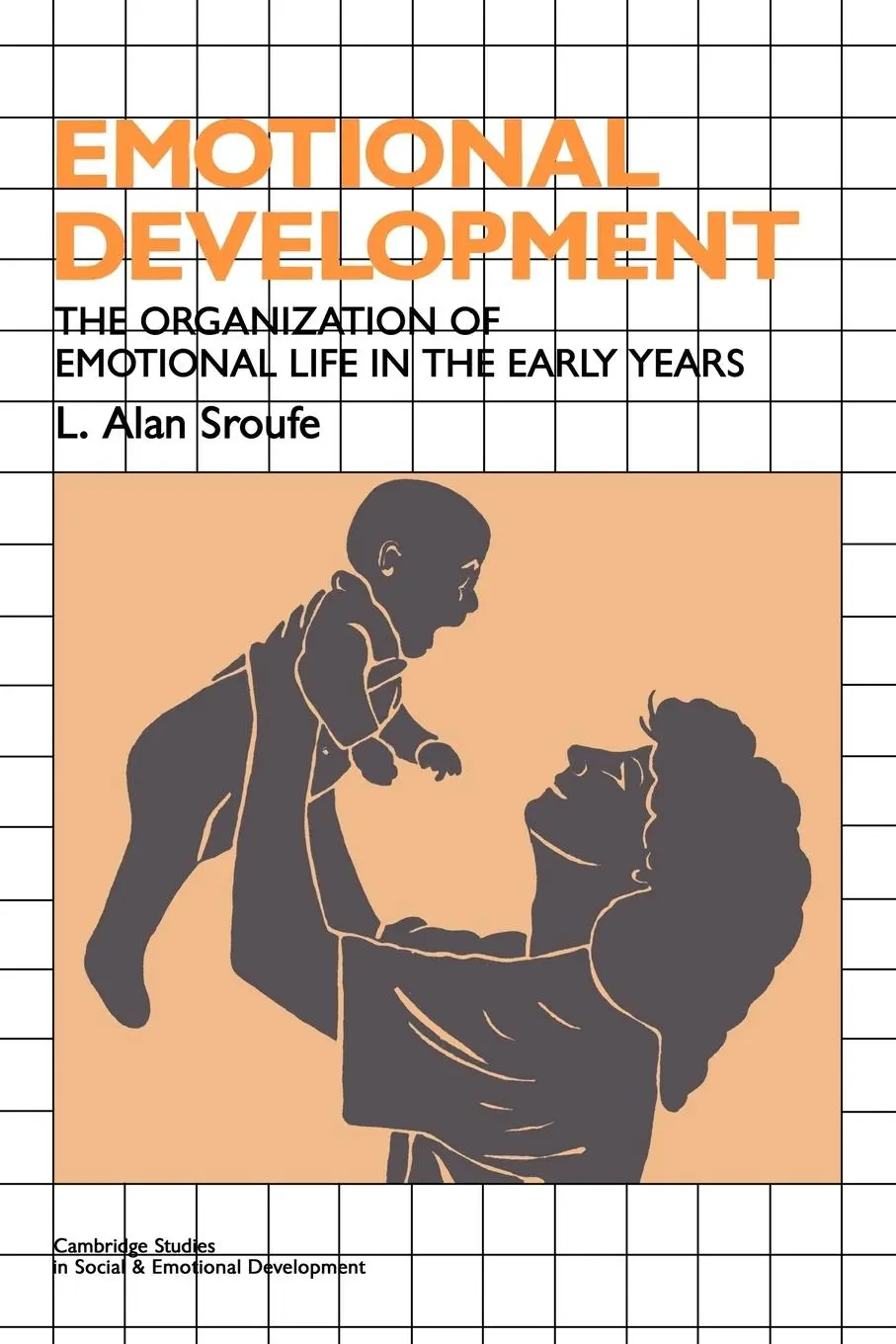 Cover: 9780521629928 | Emotional Development | L. Alan Sroufe (u. a.) | Taschenbuch | 2002