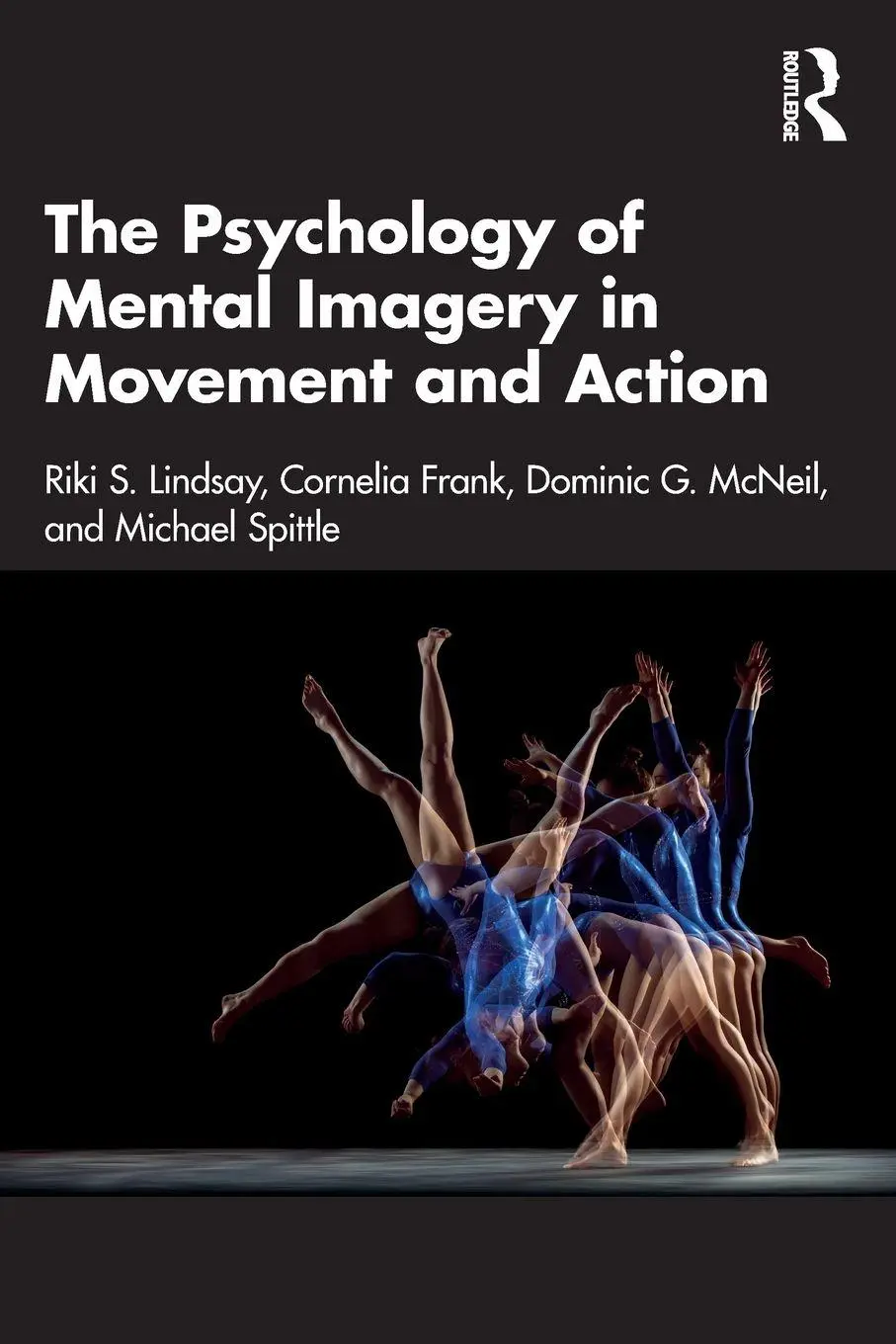 Cover: 9781032779928 | The Psychology of Mental Imagery in Movement and Action | Taschenbuch