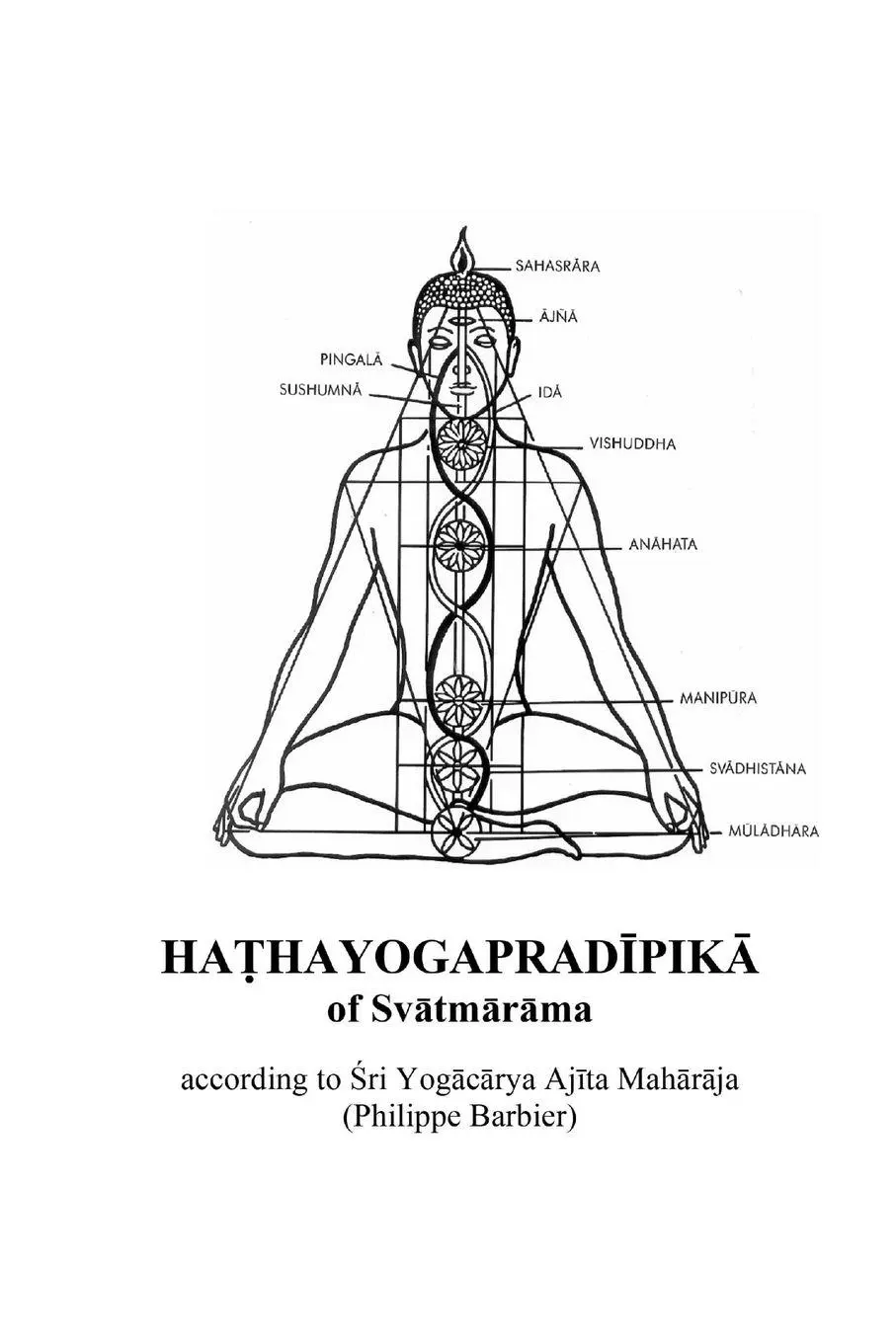 Cover: 9781291929928 | HA¿HAYOGAPRAD¿PIK¿ of Sv¿tm¿r¿ma according to Aj¿ta | Ajita | Buch