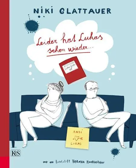 Cover: 9783218009928 | Leider hat Lukas schon wieder | Nikolaus Glattauer | Taschenbuch