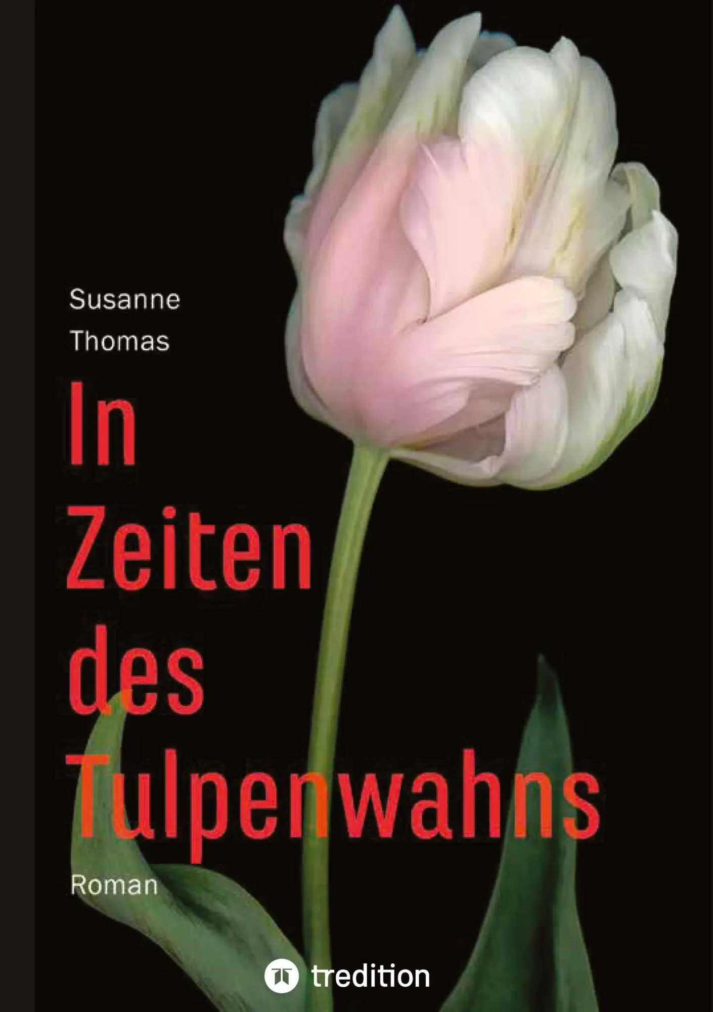 In Zeiten des Tulpenwahns