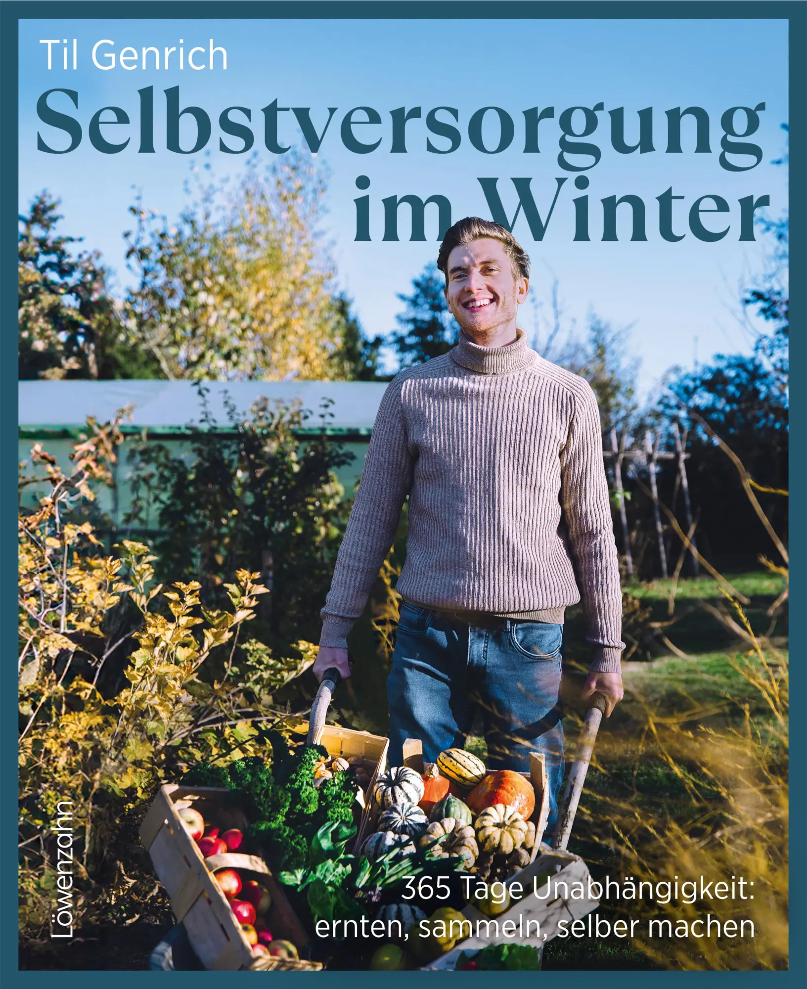 Cover: 9783706629928 | Selbstversorgung im Winter | Til Genrich | Buch | 200 S. | Deutsch Cover: 9783706629928 | Selbstversorgung im Winter | Til Genrich | Buch | 200 S. | Deutsch