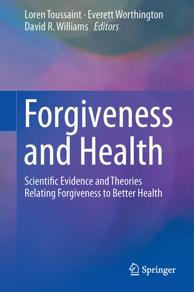 Cover: 9789401799928 | Forgiveness and Health | Loren Toussaint (u. a.) | Buch | x | Englisch
