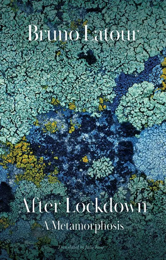Cover: 9781509550029 | After Lockdown | A Metamorphosis | Bruno Latour | Taschenbuch | 2021