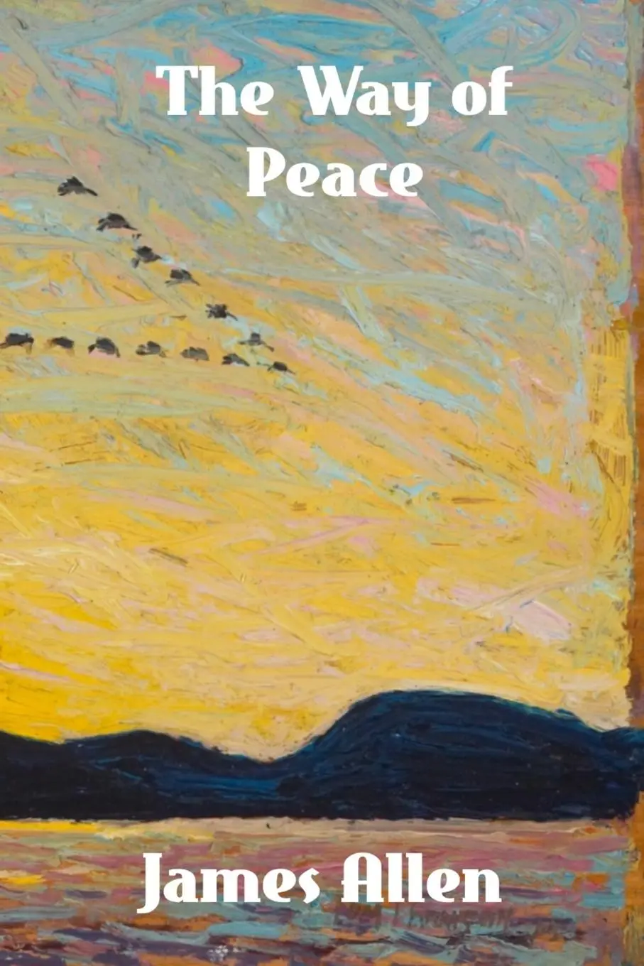 Cover: 9781779450029 | The Way of Peace | James Allen | Taschenbuch | Englisch | 2024