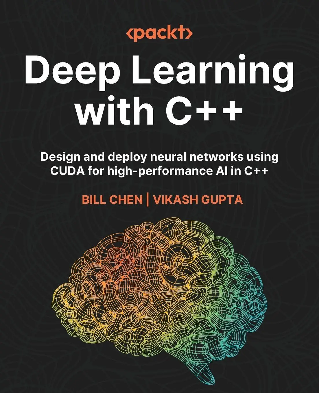 Cover: 9781835880029 | Deep Learning with C++ | Bill Chen (u. a.) | Taschenbuch | Englisch