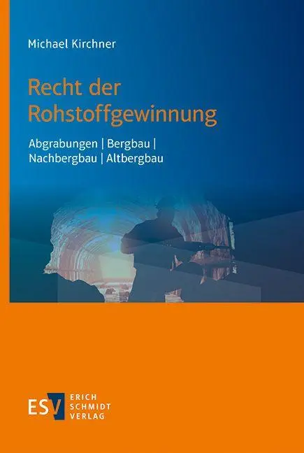 Cover: 9783503240029 | Recht der Rohstoffgewinnung | Michael Kirchner | Taschenbuch | 344 S.