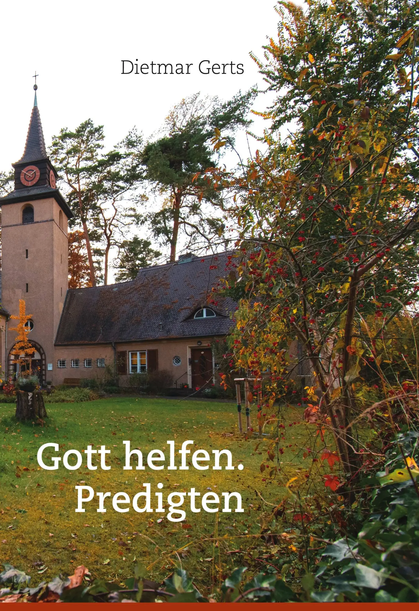 Cover: 9783755700029 | Gott helfen | Predigten | Dietmar Gerts | Buch | 248 S. | Deutsch