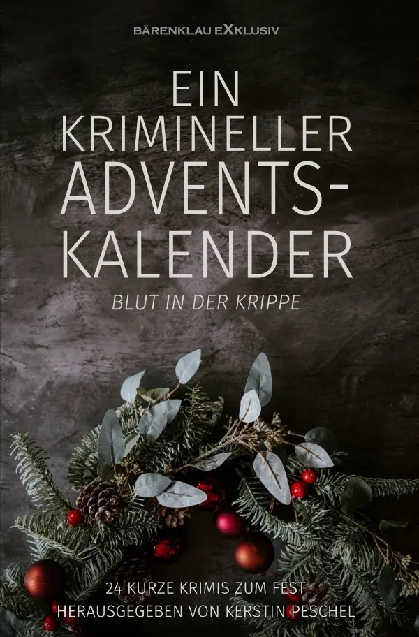 Cover: 9783756550029 | Ein krimineller Adventskalender - Blut in der Krippe: 24 kurze...