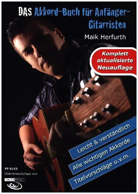 Cover: 9783945190029 | DAS Akkord-Buch für Anfänger-Gitarristen | Maik Herfurth | Broschüre