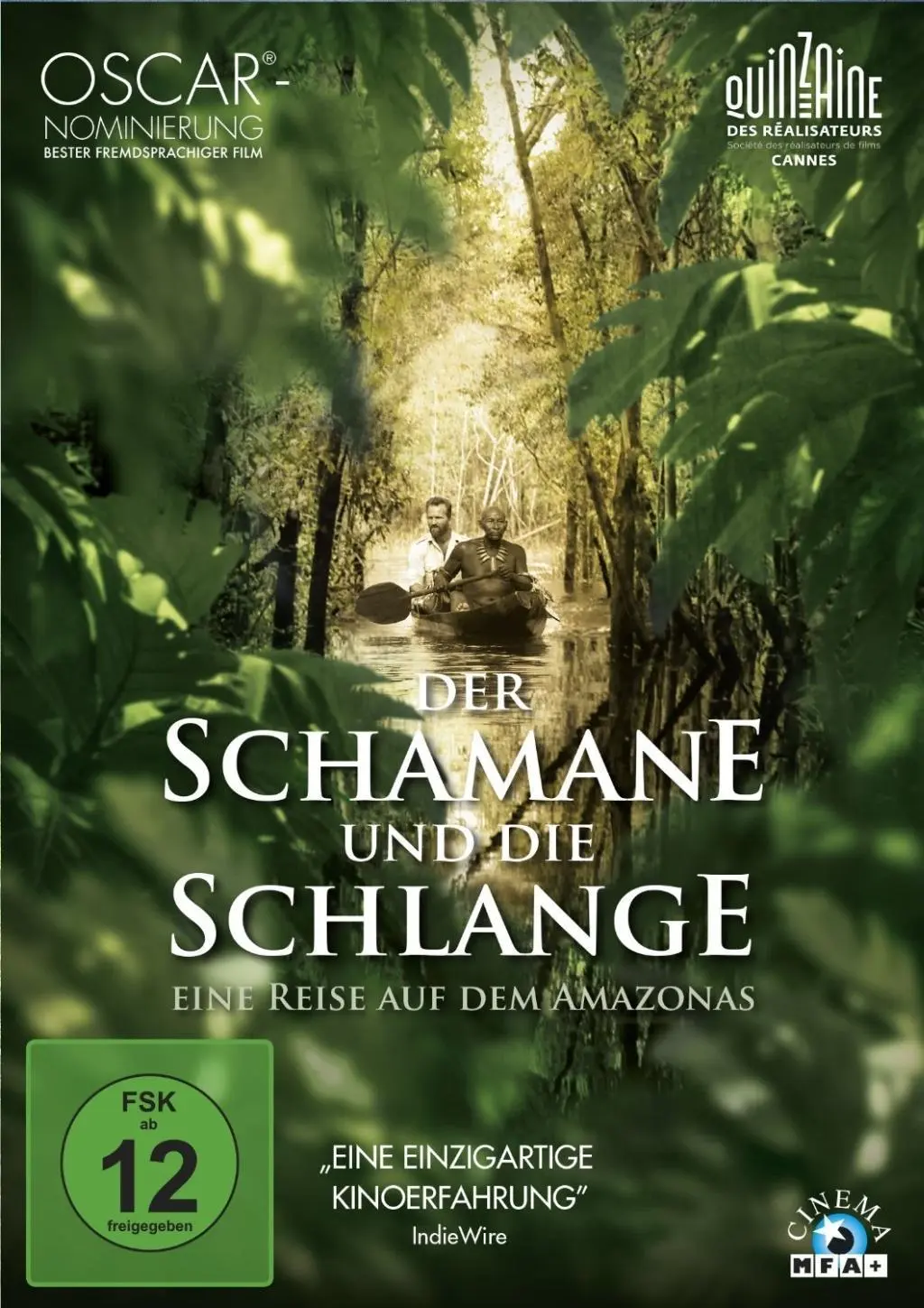 Der Schamane und die Schlange - Eine Reise auf dem Amazonas