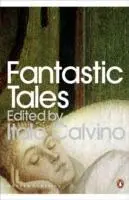 Cover: 9780141190129 | Fantastic Tales | Visionary And Everyday | Italo Calvino | Taschenbuch