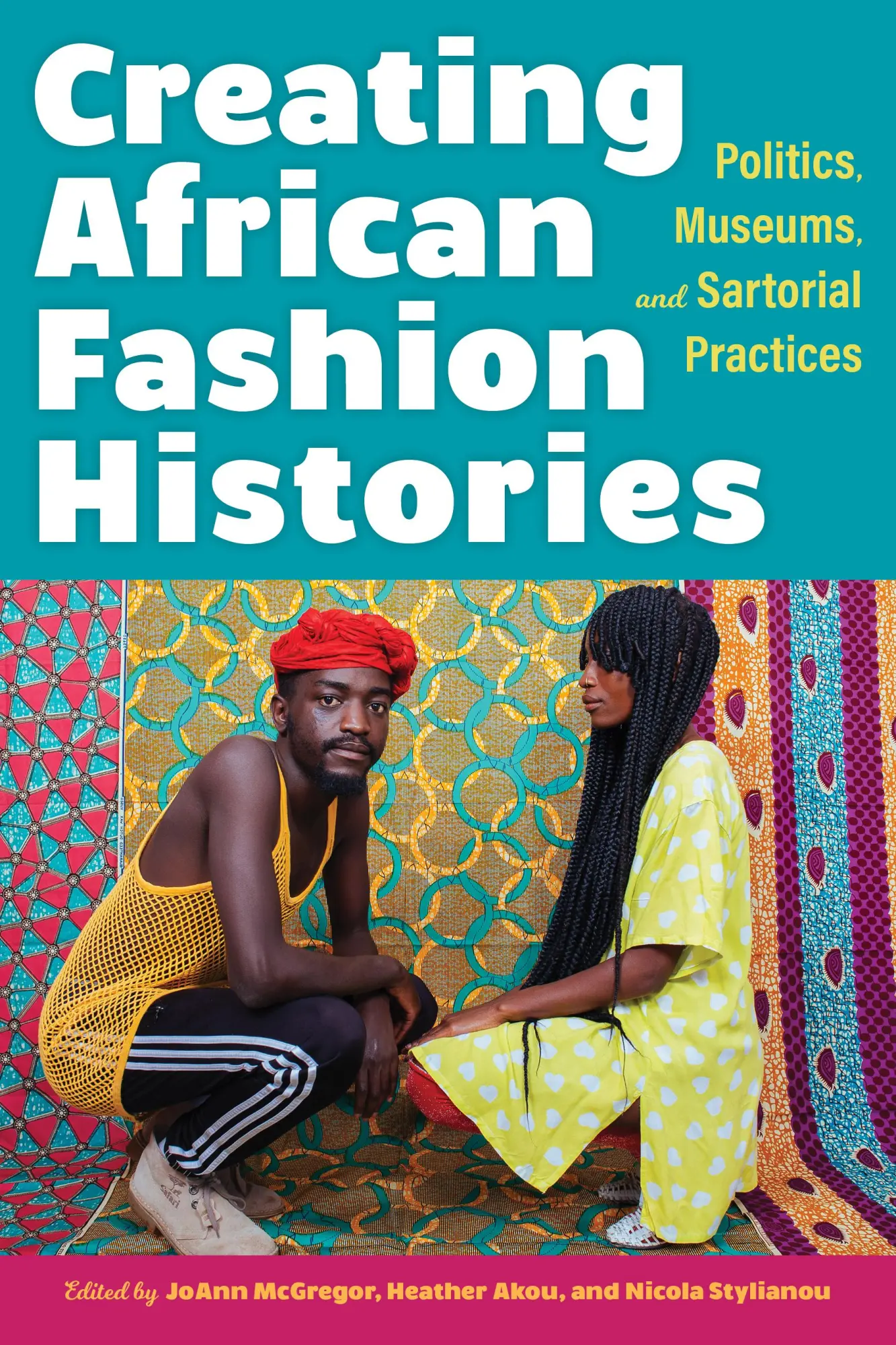 Cover: 9780253060129 | Creating African Fashion Histories | Joann Mcgregor (u. a.) | Buch