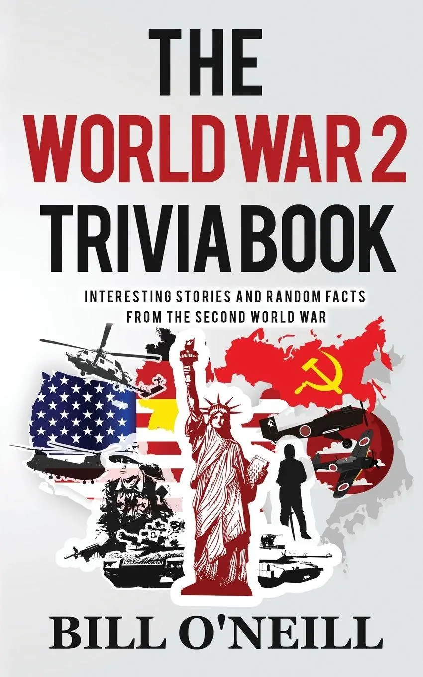 Cover: 9781648450129 | The World War 2 Trivia Book | Bill O'Neill (u. a.) | Taschenbuch