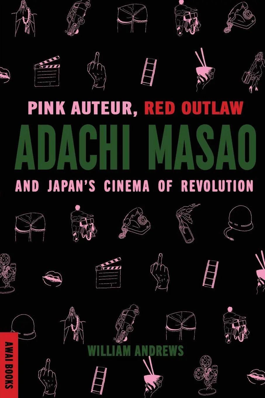 Cover: 9781937220129 | Pink Auteur, Red Outlaw | William Andrews | Taschenbuch | Englisch