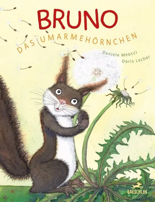 Cover: 9783038930129 | Bruno, das Umarmehörnchen | Daniele Meocci | Buch | 32 S. | Deutsch