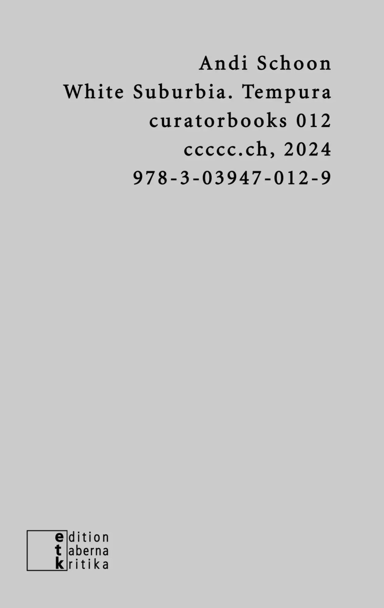Cover: 9783039470129 | White Suburbia. Tempura | Ein Essay und vier Erzählungen | Andi Schoon