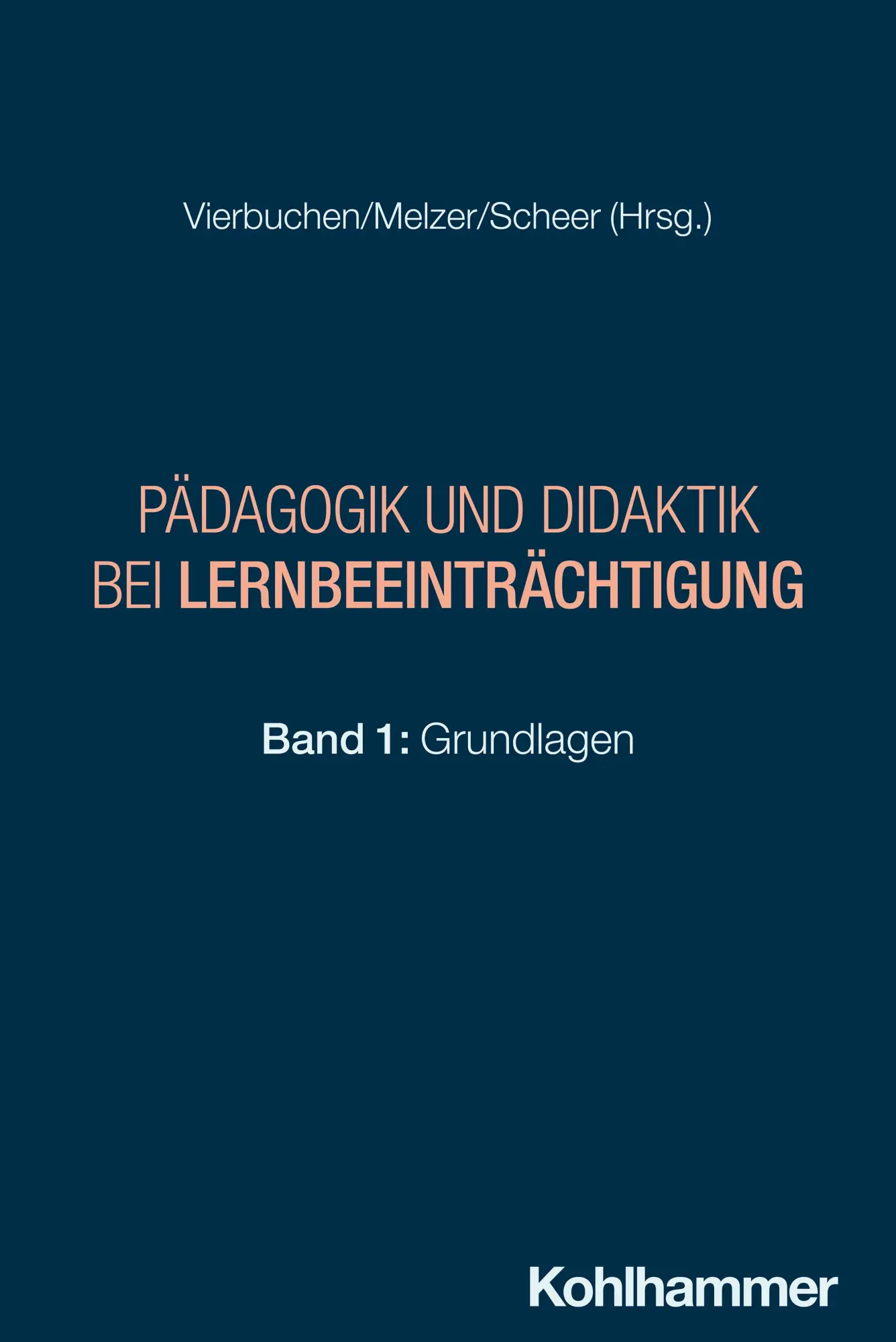 Cover: 9783170430129 | Pädagogik und Didaktik bei Lernbeeinträchtigung | Band 1: Grundlagen