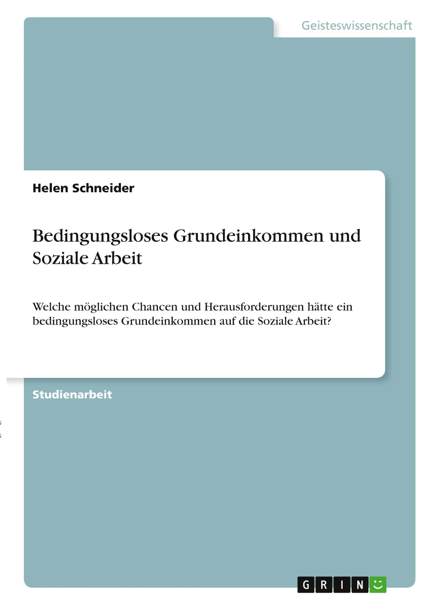 Cover: 9783346440129 | Bedingungsloses Grundeinkommen und Soziale Arbeit | Helen Schneider