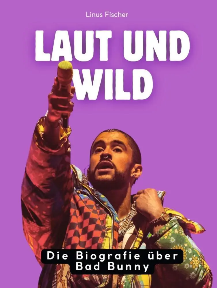 Cover: 9783695300129 | Laut und wild | Die Biografie über Bad Bunny. Komplett in Farbe | Buch