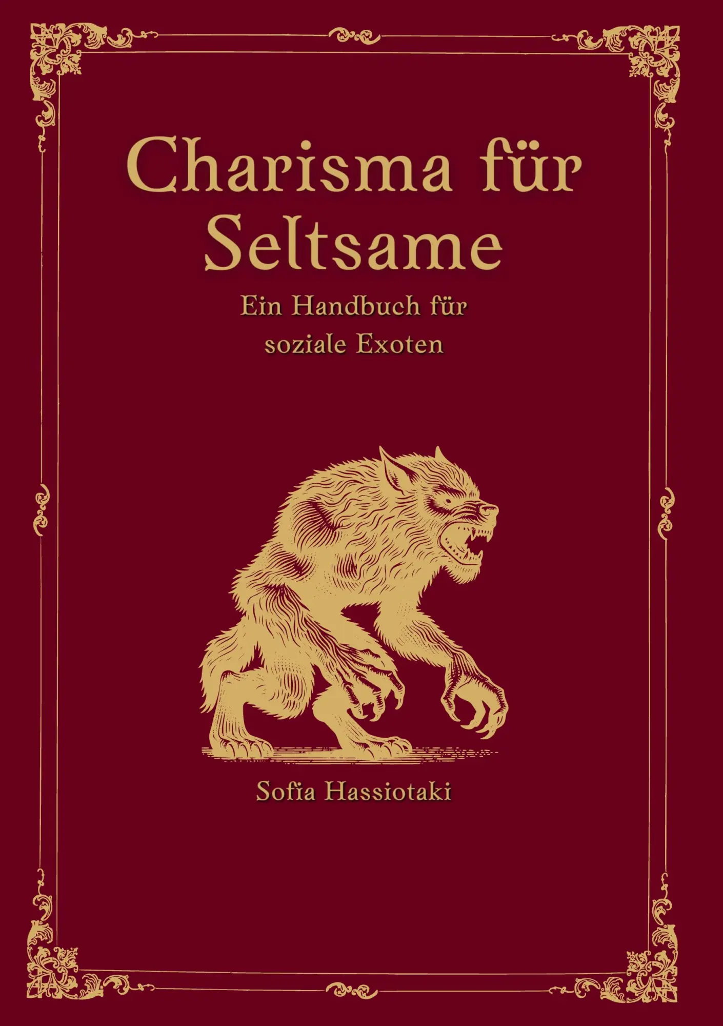 Cover: 9783819210129 | Charisma für Seltsame | Ein Handbuch für soziale Exoten | Hassiotaki