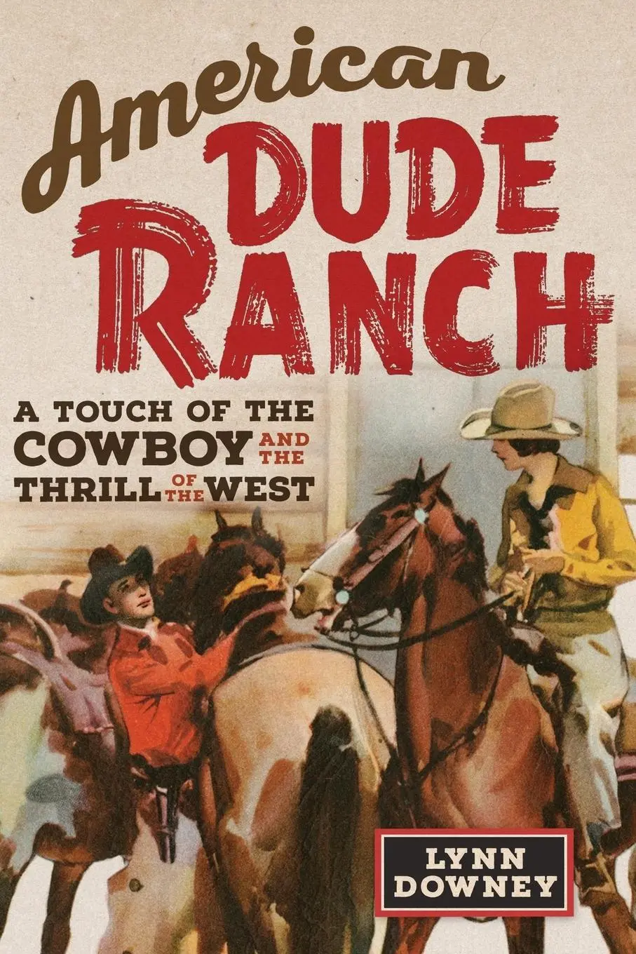 Cover: 9780806180229 | American Dude Ranch | Lynn Downey | Taschenbuch | Englisch | 2022