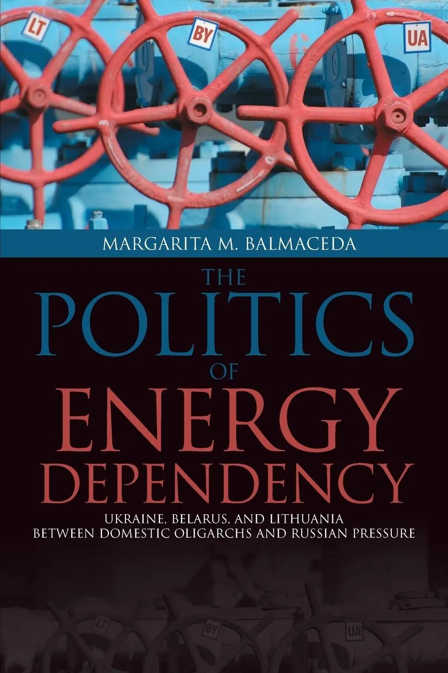 Cover: 9781487520229 | Politics of Energy Dependency | Margarita M Balmaceda | Taschenbuch