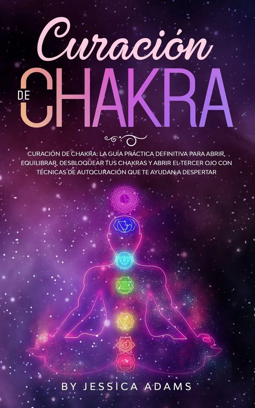 Cover: 9781801340229 | Curación de Chakra | Jessica Adams | Taschenbuch | Spanisch | 2020