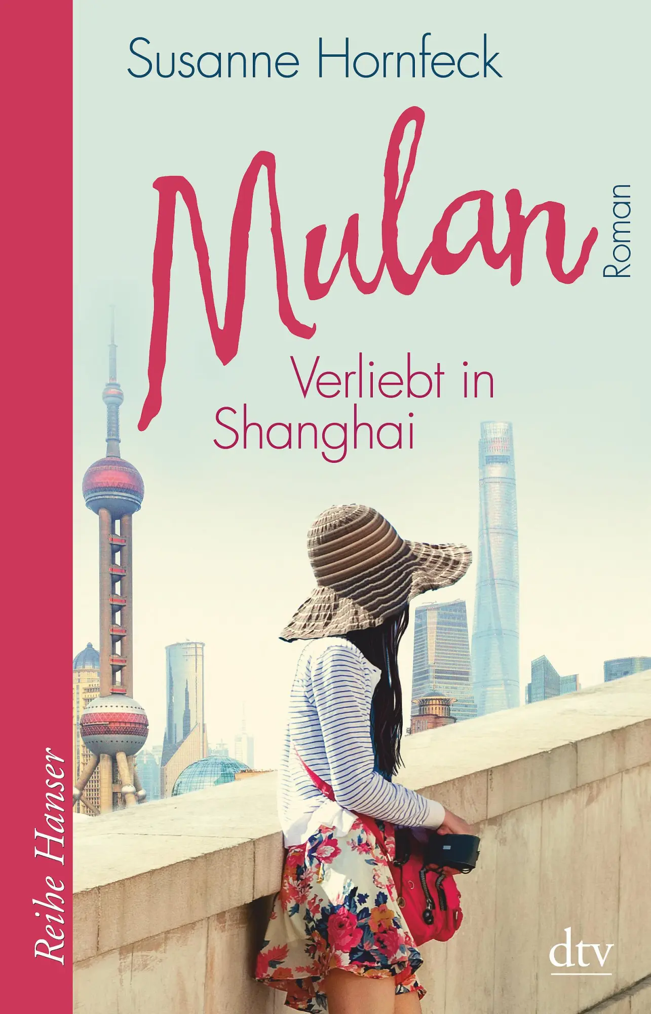 Cover: 9783423650229 | Mulan, Verliebt in Shanghai | Susanne Hornfeck | Taschenbuch | 262 S.