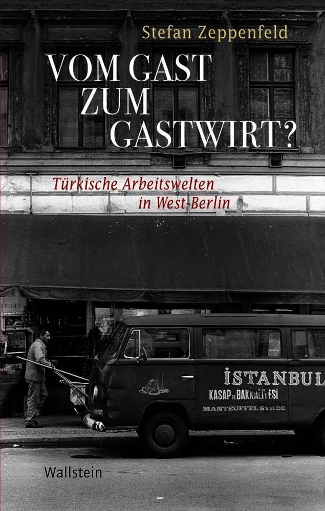 Cover: 9783835350229 | Vom Gast zum Gastwirt? | Türkische Arbeitswelten in West-Berlin | Buch