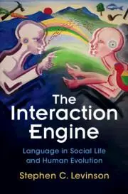 Cover: 9781009570329 | The Interaction Engine | Language in Social Life and Human Evolution