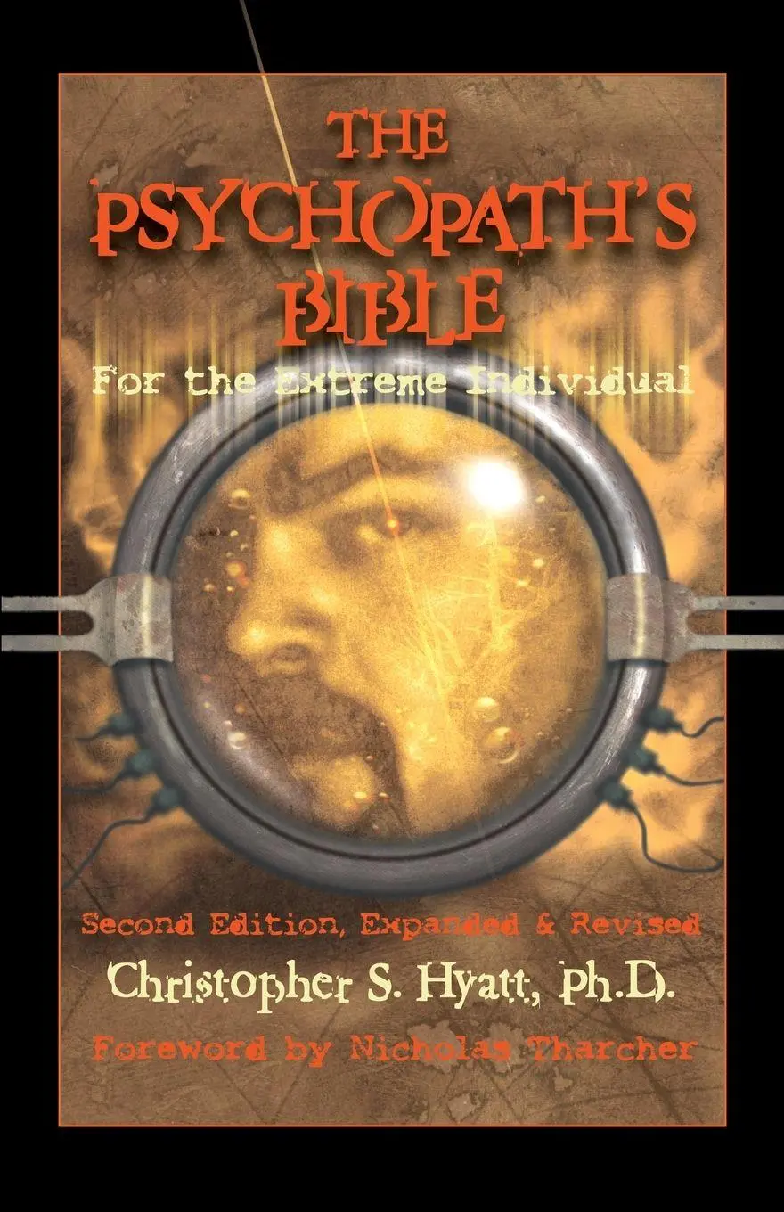 Cover: 9781935150329 | The Psychopath's Bible | For the Extreme Individual | Hyatt | Buch