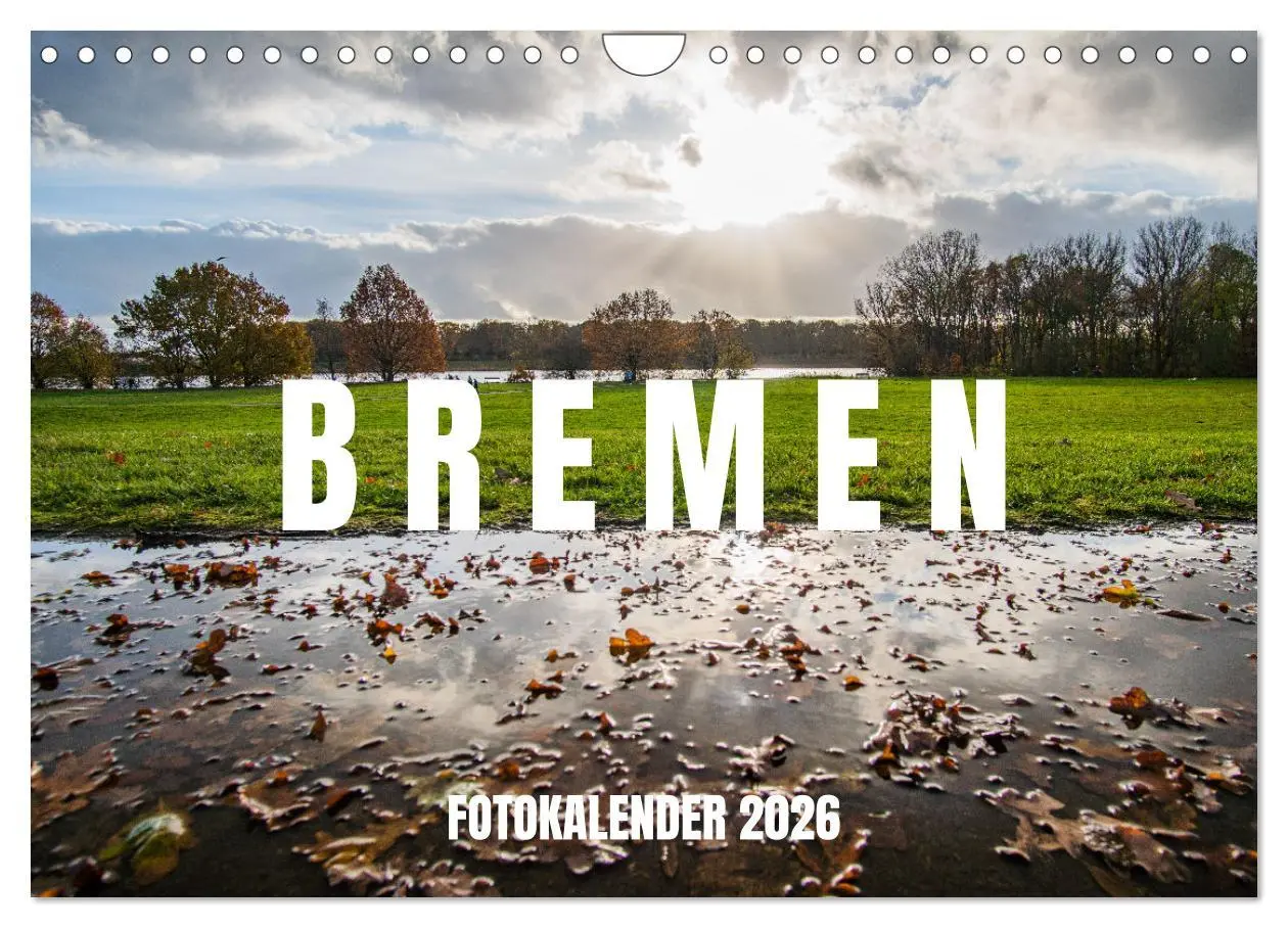 Cover: 9783457610329 | Bremen Fotokalender 2026 (Wandkalender 2026 DIN A4 quer), CALVENDO...