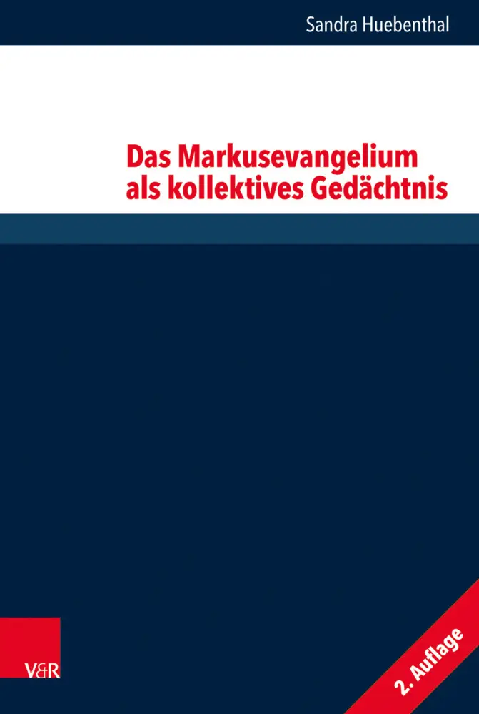 Cover: 9783525540329 | Das Markusevangelium als kollektives Gedächtnis | Sandra Hübenthal