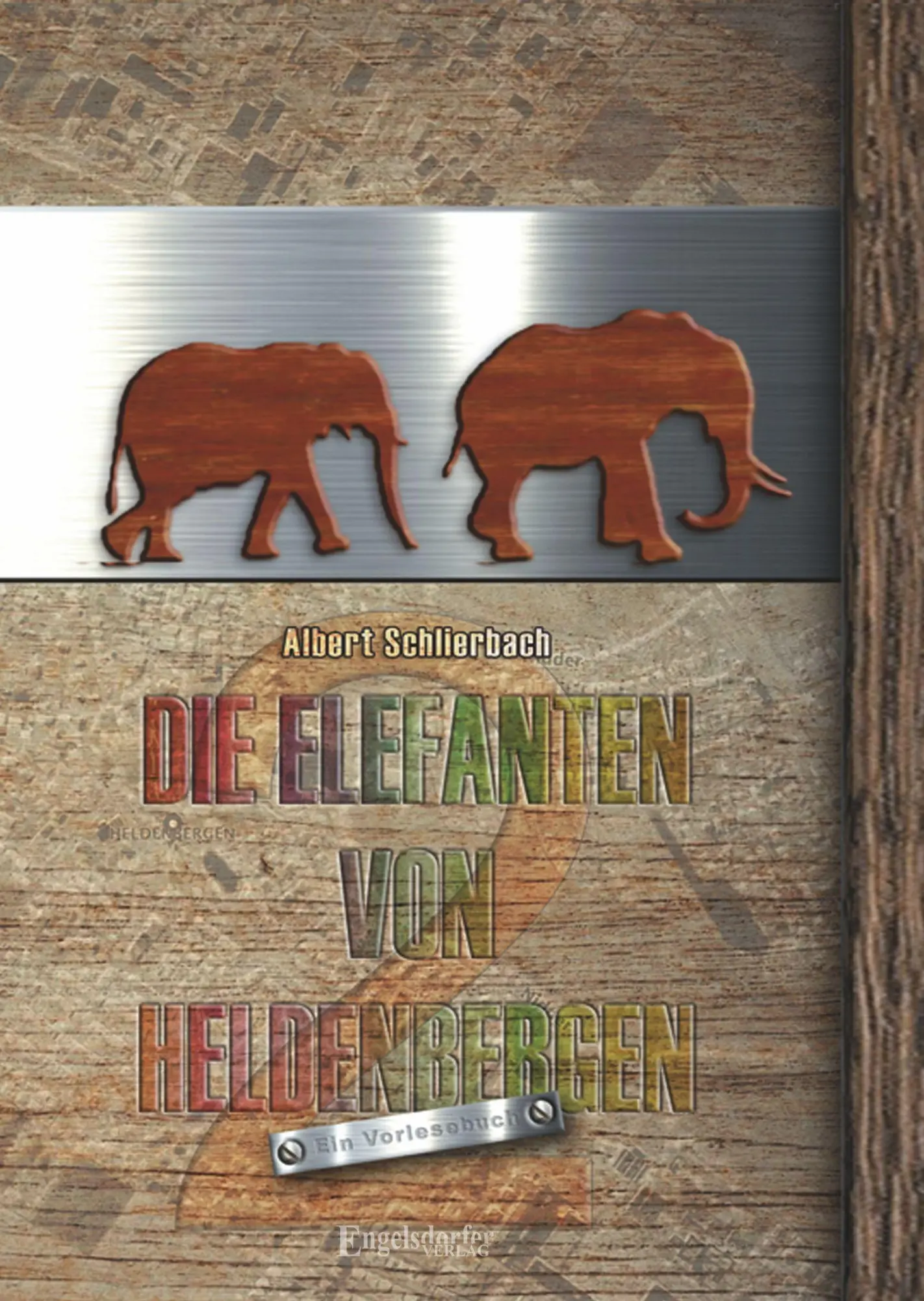 Cover: 9783690950329 | Die Elefanten von Heldenbergen. Band 2 | Ein Vorlesebuch | Schlierbach