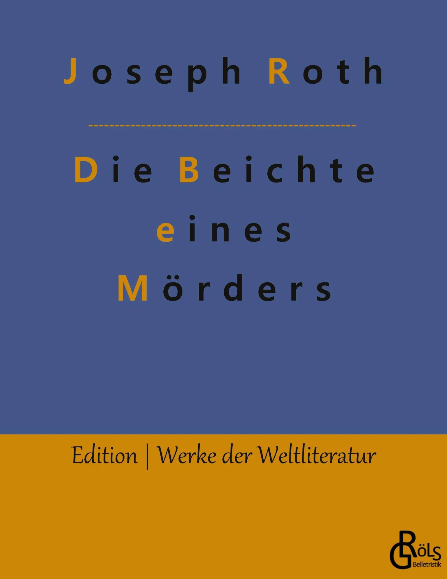 Cover: 9783988280329 | Die Beichte eines Mörders | Joseph Roth | Taschenbuch | 144 S. | 2022