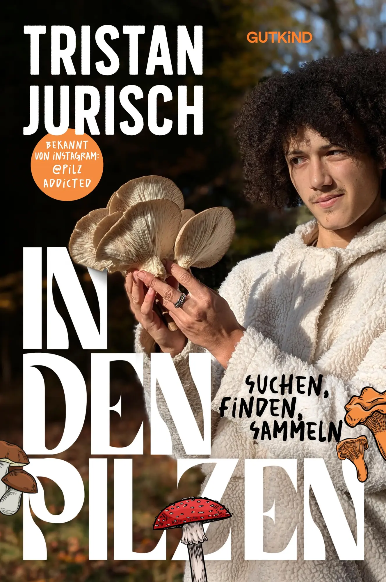 Cover: 9783989410329 | In den Pilzen | Tristan Jurisch (u. a.) | Taschenbuch | 208 S. | 2025