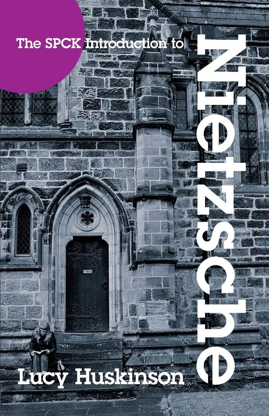 Cover: 9780281060429 | The SPCK Introduction to Nietzche | His Religious Thought | Huskinson