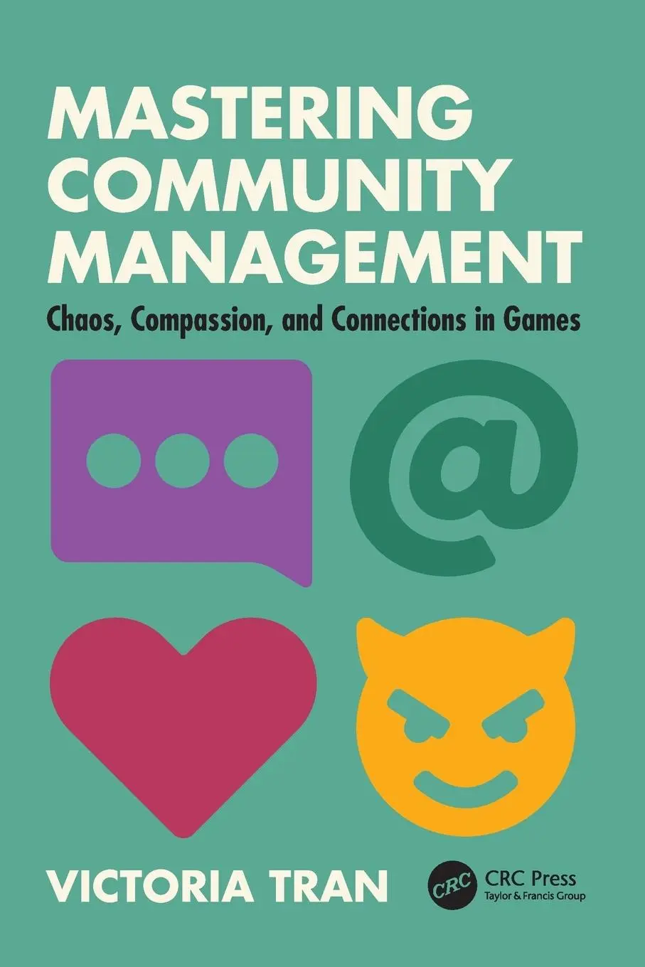 Cover: 9781032540429 | Mastering Community Management | Victoria Tran | Taschenbuch | 2025