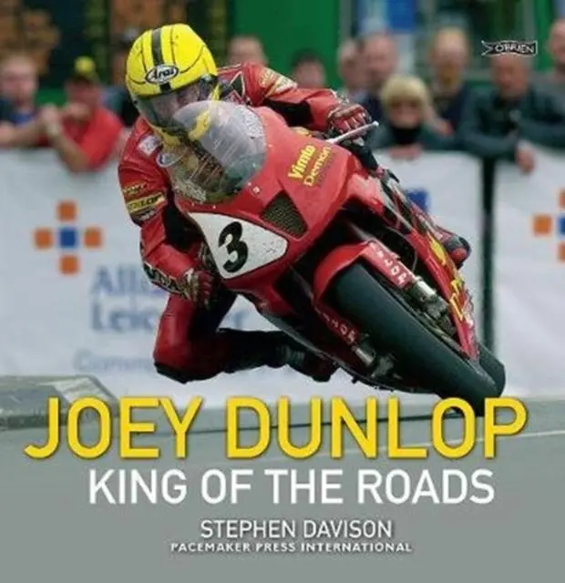 Cover: 9781788490429 | Joey Dunlop | King of the Roads | Stephen Davison | Taschenbuch | 2018