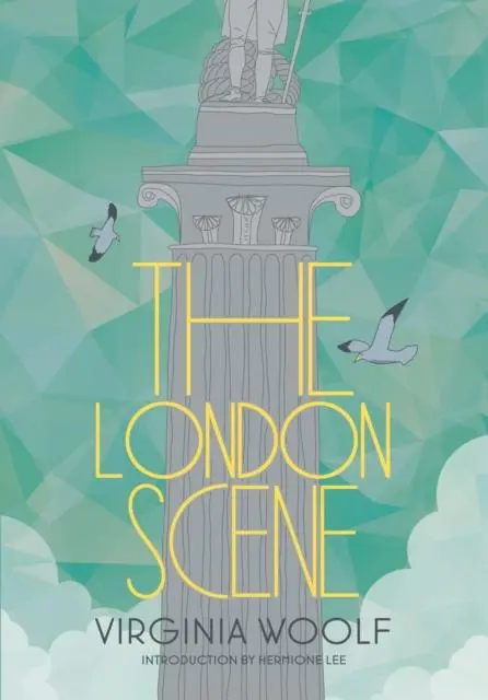 Cover: 9781907970429 | The London Scene | Hermione Lee (u. a.) | Buch | Gebunden | Englisch Cover: 9781907970429 | The London Scene | Hermione Lee (u. a.) | Buch | Gebunden | Englisch
