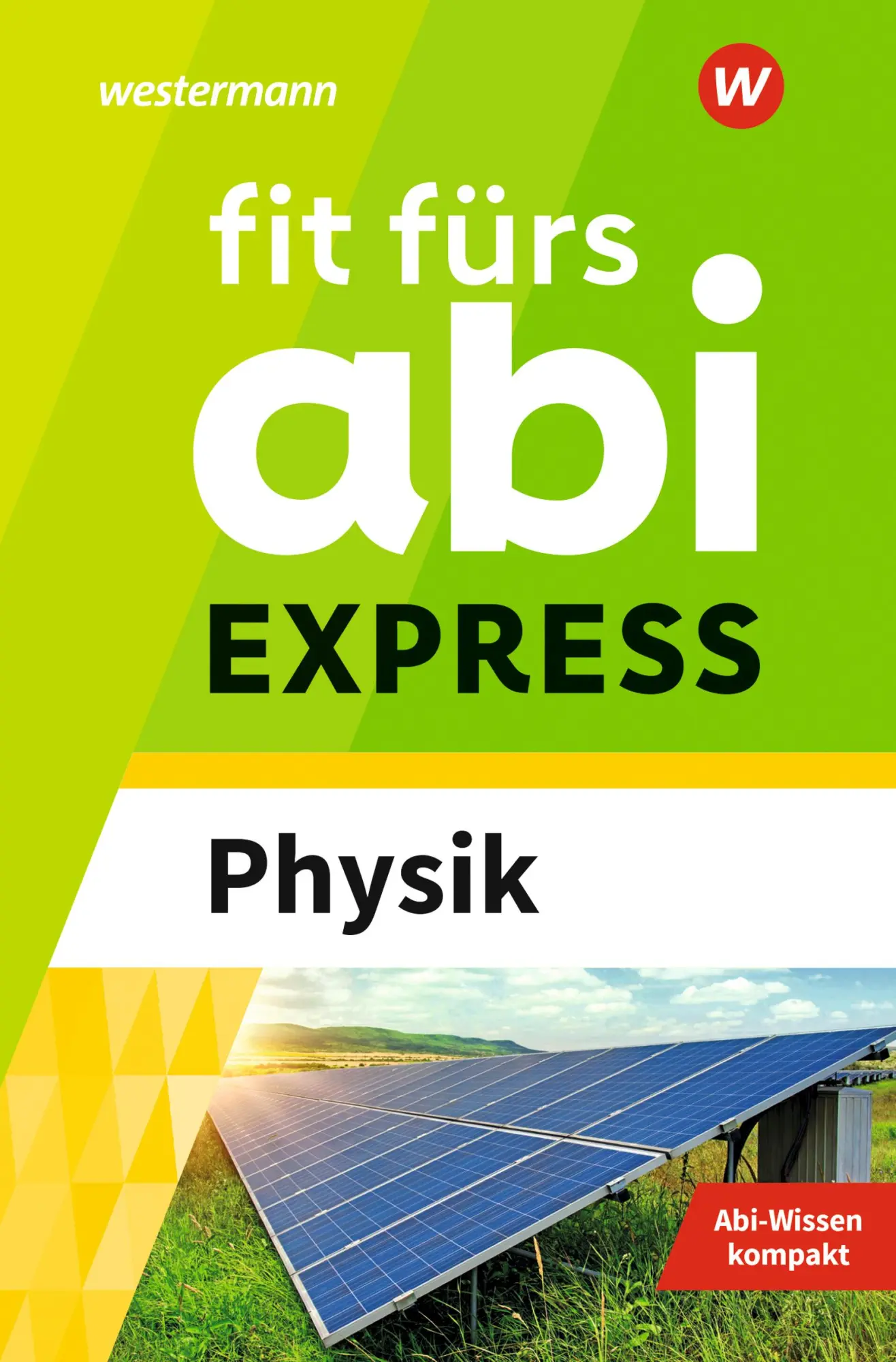 Cover: 9783070030429 | Fit fürs Abi EXPRESS. Physik | Sylvia Schwitalle | Taschenbuch | 2026