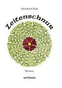Cover: 9783842400429 | Zeitenschnur | Reinhold Fink | Taschenbuch | 320 S. | Deutsch | 2011