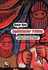 Cover: 9783897710429 | Zapatistischer Frühling | Ramor Ryan | Taschenbuch | 224 S. | Deutsch