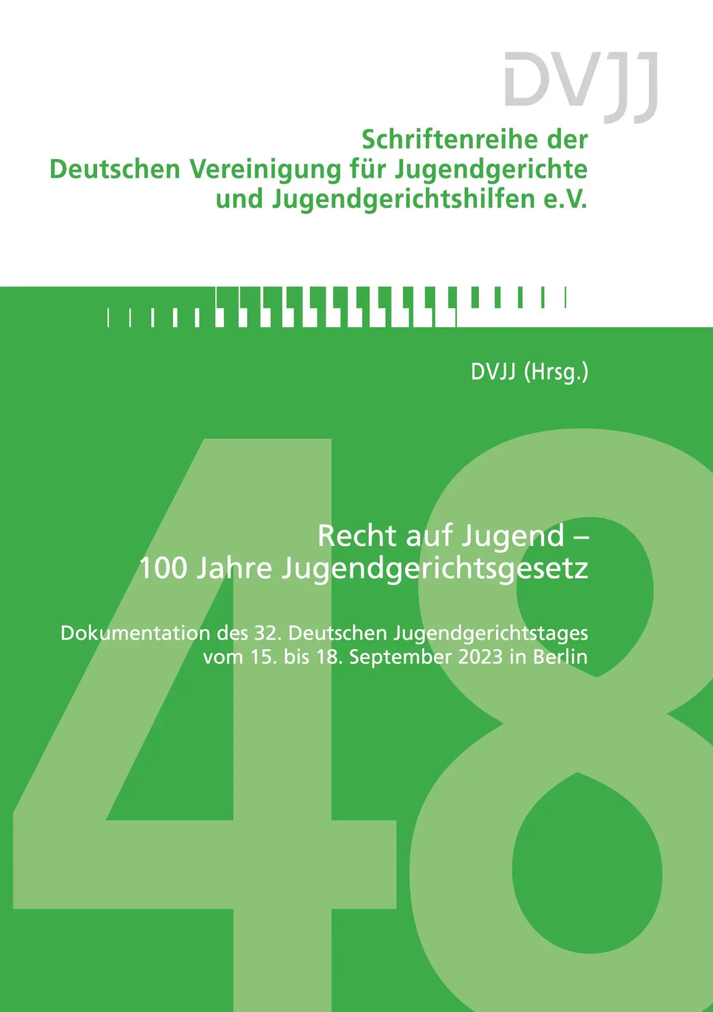 Cover: 9783964100429 | Recht auf Jugend - 100 Jahre Jugendgerichtsgesetz | Dvjj (Hrsg. | Buch