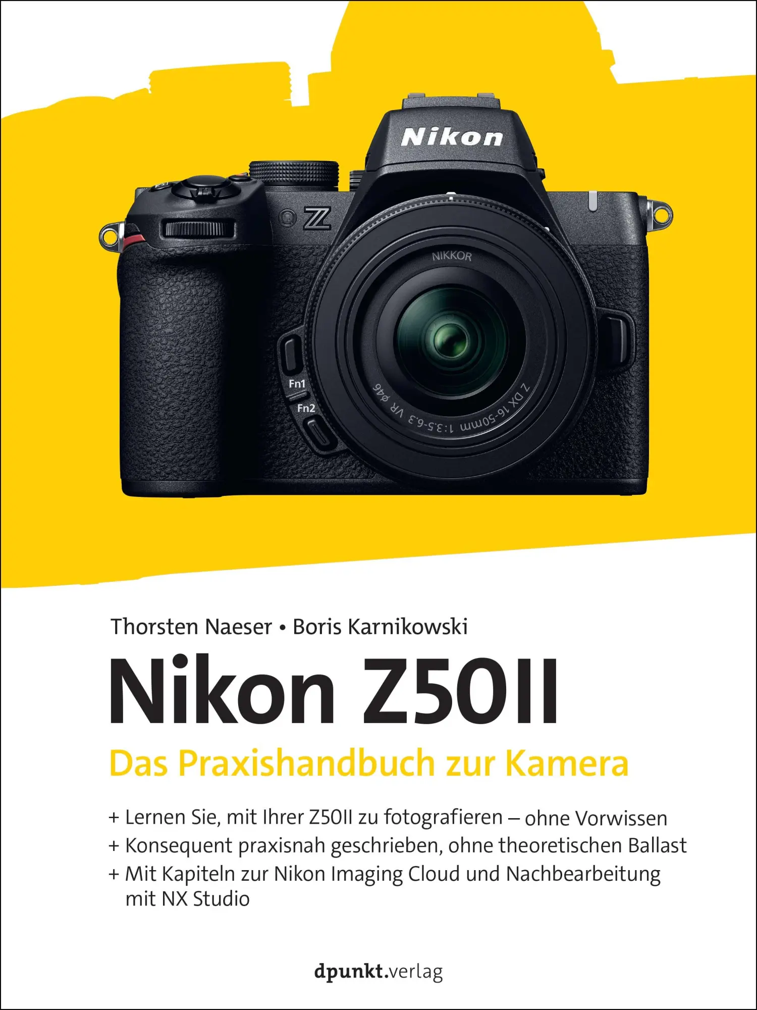 Cover: 9783988890429 | Nikon Z50II | Das Praxishandbuch zur Kamera | Thorsten Naeser (u. a.)