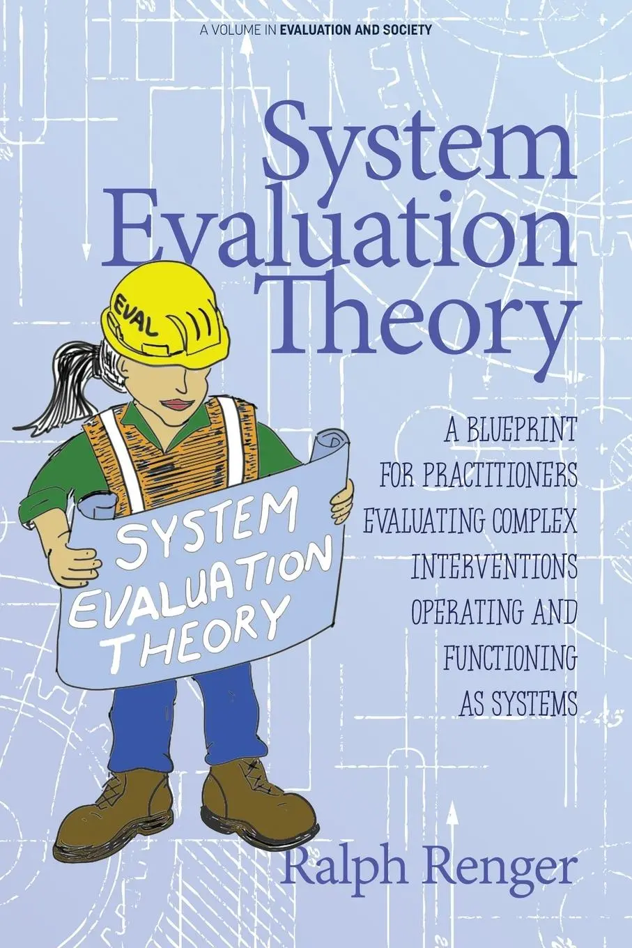 Cover: 9798887300429 | System Evaluation Theory | Ralph Renger | Taschenbuch | Englisch
