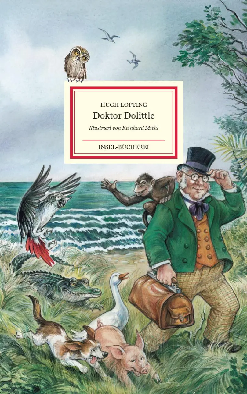 Cover: 9783458200529 | Die Geschichte von Doktor Dolittle | Hugh Lofting | Buch | 124 S.