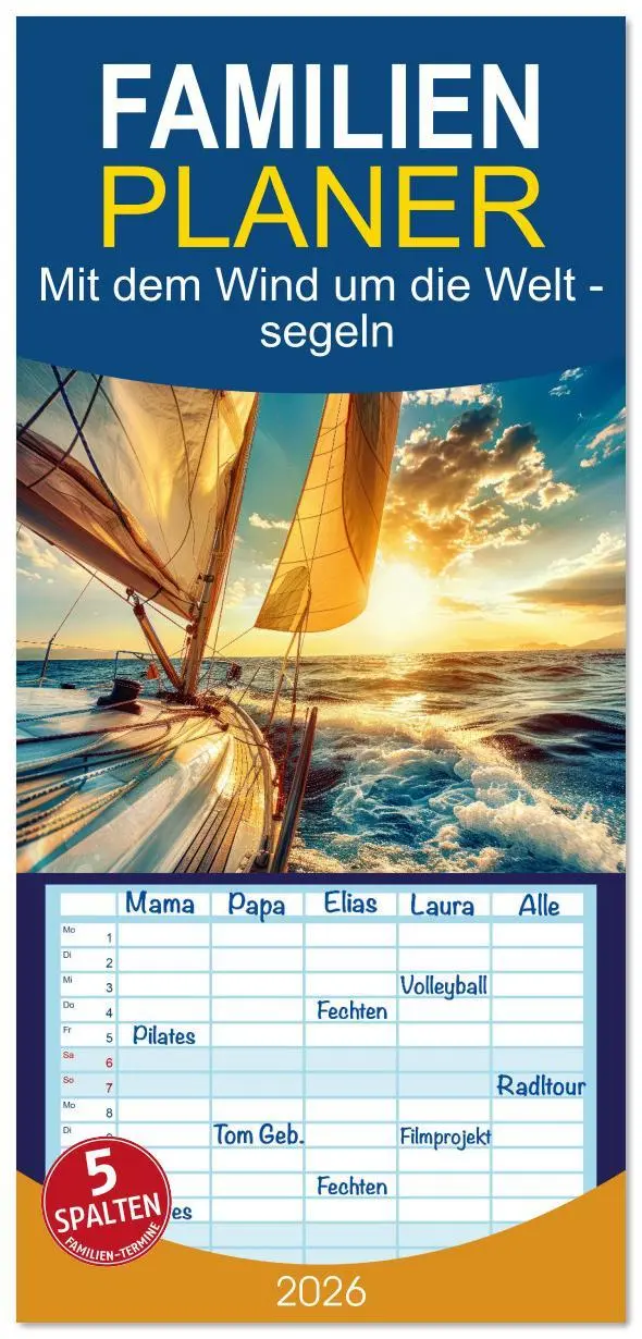 Cover: 9783516610529 | Familienplaner 2026 - Mit dem Wind um die Welt - segeln mit 5...