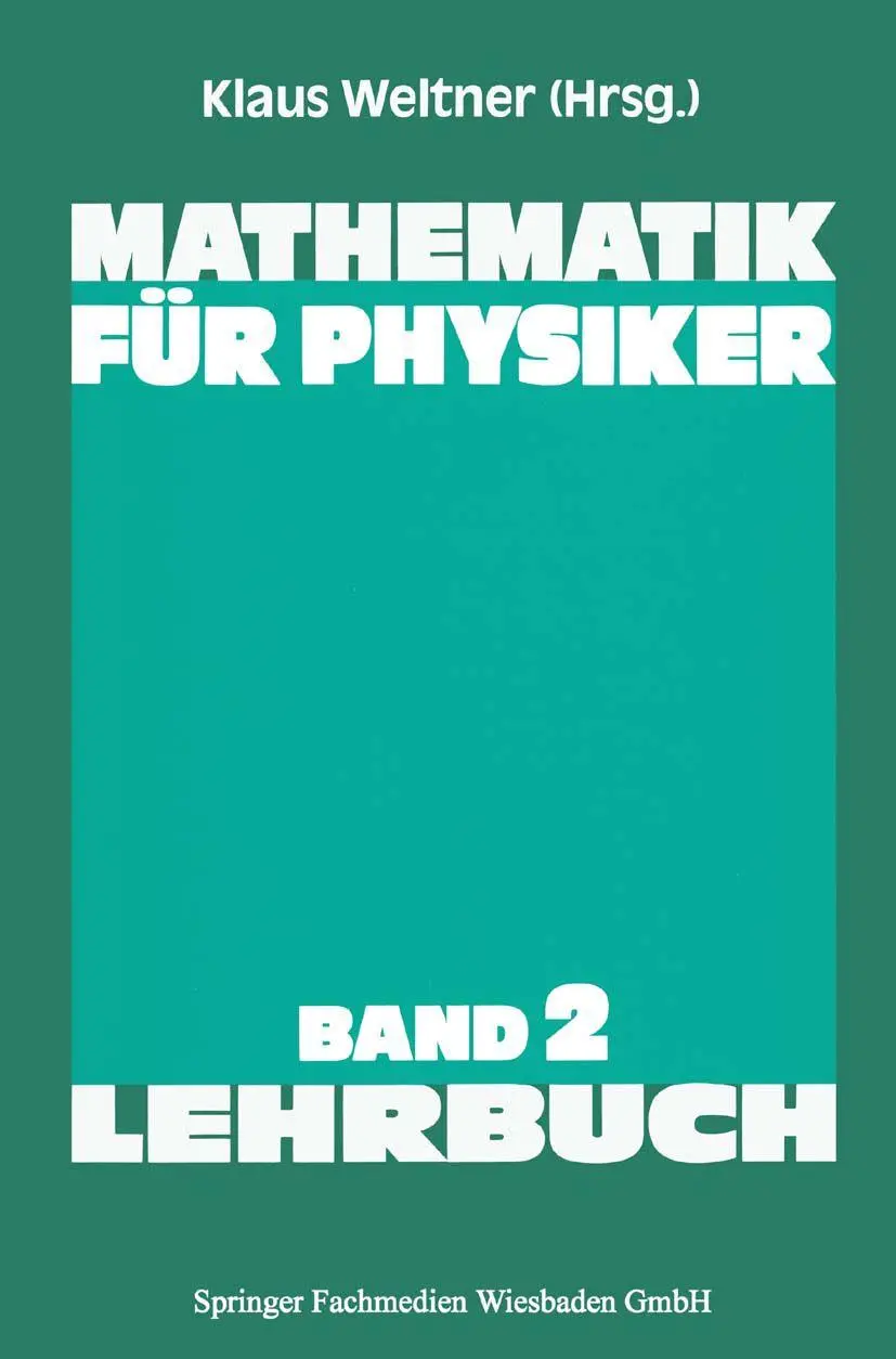 Mathematik für Physiker (Lehrbuch Informatik)